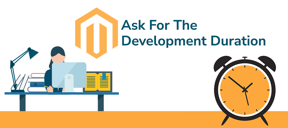 Ask For The Development Duration